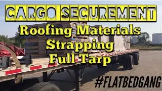 Flatbed Securement, Roofing Materials, Certainteed, MI - Strapping and Tarping