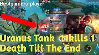 Uranus Tank !!!! 11Kills 1 Death Till The End | Mobile Game play ~~ MlBB