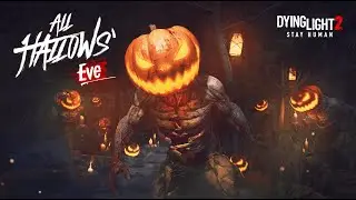 Dying Light 2 Stay Human &mdash; All Hallows&rsquo; Eve Event