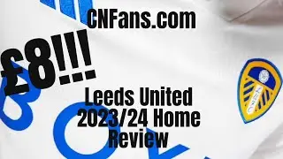 CNFans.com - &pound;8 Football Soccer Jersey Review Leeds United 2023/24 Home DHGate alternative #cnfans