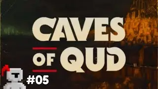 Fighting Interdimensional ESPers & Getting a Fungal Infection | Caves of Qud [05]