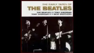 Tony Sheridan & The Beat Brothers - Ready Teddy | THE EARLY TAPES OF THE BEATLES LP | 1961