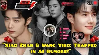Digital Deception: AI-Generated Rumors Entangle Xiao Zhan and Wang Yibo in Online Chaos