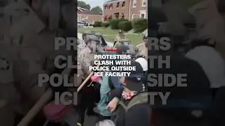 Protesters clash with police outside ICE facility