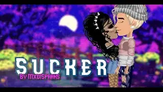 Sucker || Jonas Brothers || MSP MV