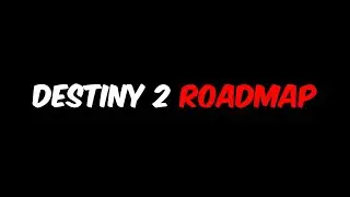 Дорожная карта показывает контент Destiny 2 в 2027 году?