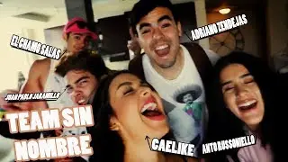 TEAM SIN NOMBRE||Mejores momentos||