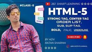 HTML-5 Class 5 | Strong,Centre Tag, Order List, Bold #html5