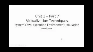 Unit 1 Part 7 System Level Hardware Execution Environment Emulation