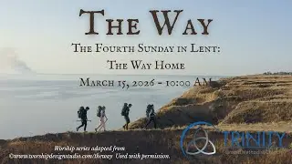 Trinity UMC Worship - March 15, 2026