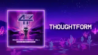 Thoughtform - Workshop [47] (Original Series Soundtrack) | Music by Yuriy Leontiev