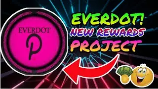 Everdot - First Ever Reflection Token Rewarding In Polkadot || How to Buy Everdot | Reward Ecosystem