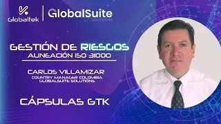 Gesti&oacute;n de Riesgos Alineaci&oacute;n ISO 31000 - C&aacute;psulas Globaltek