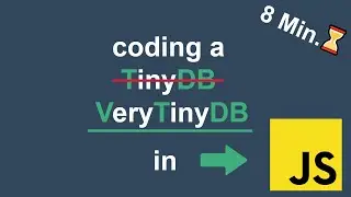 💻 JavaScript: Code a tiny Database in 8 Minutes