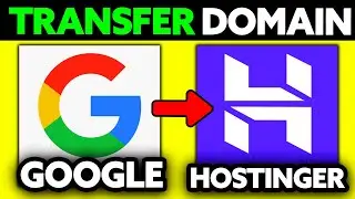 How To Transfer Domain From Google to Hostinger (2025) - Step by Step