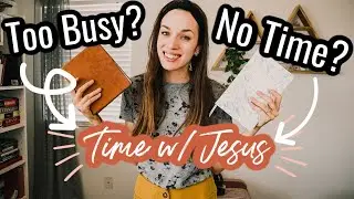 How to Spend Time with JESUS 🙌 (9 Tips for Busy Moms & Women) | Loveli Channel