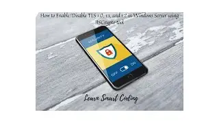 How to Enable/Disable TLS 1.0, 1.1, and 1.2 in Windows Server using IISCrypto tool