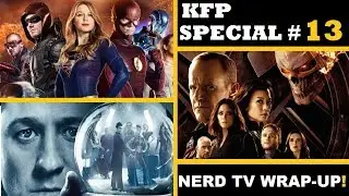 Nerd TV Wrap-Up!