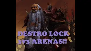 Destruction Warlock 3v3 Arena SL 9.1