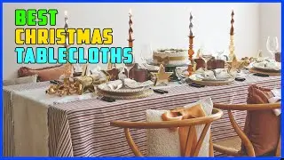 TOP 5 Best Christmas Tablecloths 2025