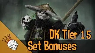 DK Tier 15 Set Bonuses