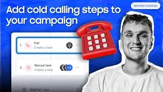 How to add cold calling steps to your campaign [lemlist tutorial]