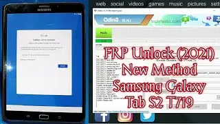 FRP Unlock 2021 New Method Samsung Galaxy Tab S2 T719
