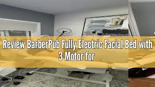 Review BarberPub Fully Electric Facial Bed with 3 Motor for Esthetician, Electric Tattoo Chair for C