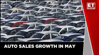 Easing Of Chip Shortage And Rural Demand To Drive Auto Sales Growth In May | ET Now