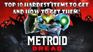 Metroid Dread: Top 10 Hardest Items to Get