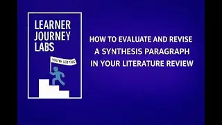 How to Evaluate and Revise Synthesis Paragraphs in Literature Reviews