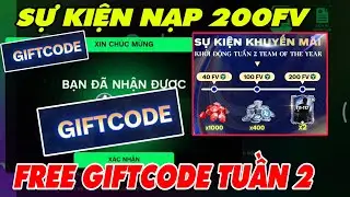 Free Giftcode FCM tuần 2 - Full ưu đ&atilde;i 200Fv nhận qu&agrave; 2 g&oacute;i 111-117 26ToTy Fc mobile VN