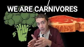 The 5 Evolutionary Proofs That Humans Are Carnivores