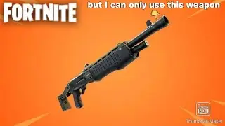 Fortnite but I can only use the Sharp Tooth Shotgun #fortnite #fortnitebr #fortnitesolo #recommended