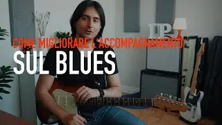 I trucchi efficaci per potenziare l'accompagnamento Blues!