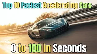 The Epic Countdown: Unveiling The Jaw-dropping Speed Of The 10 Quickest Cars Ever!