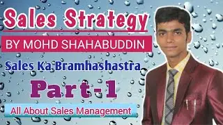 Sales Bramhashastra | By Mohd Shahabuddin Shaikh | Salesman Story | Achieve Your Goals In Sales