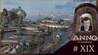 Vorbereitung auf die n&auml;chste Gro&szlig;e Schlacht | Anno117 Pax Romana | Stream | Tasik | #019