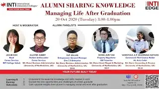 ALUMNI SHARING KNOWLEDGE on Managing Life After Graduation