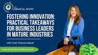 Fostering Innovation: Practical Takeaways for Business Leaders in Mature Industries