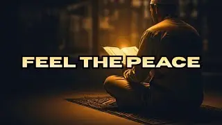 Feel the Peace of the Qur’an | Yasin, Ar-Rahman, Al-Waqi’ah & Al-Mulk