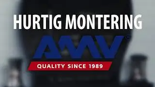 Hurtig montering AMV