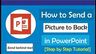 Как отправить изображение на задний план в PowerPoint