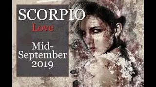 SCORPIO MID SEPTEMBER 2019 - A Decision Is Needed - Love Horoscope & Tarot