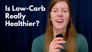 Are Low-Carb Foods Really Healthier?