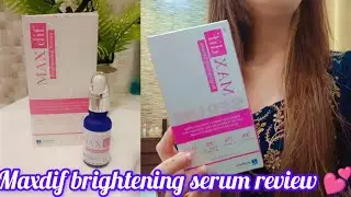 Maxdif brightening serum review | skin brightening serum
