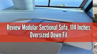 Review Modular Sectional Sofa, 114 Inches Oversized Down Filled Sectional Couch, 4 Seats L Shaped Cl