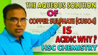 The aqueous solution of copper sulphate is acidic why? HSC CHEMISTRY