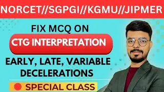 CTG INTERPRETATION//EARLY DECELERATIONS// LATE DECELERATIONS// VARIABLE DECELERATIONS#norcet9 #sgpgi