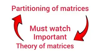 Partioninig of matrices|27|#physicswallah 